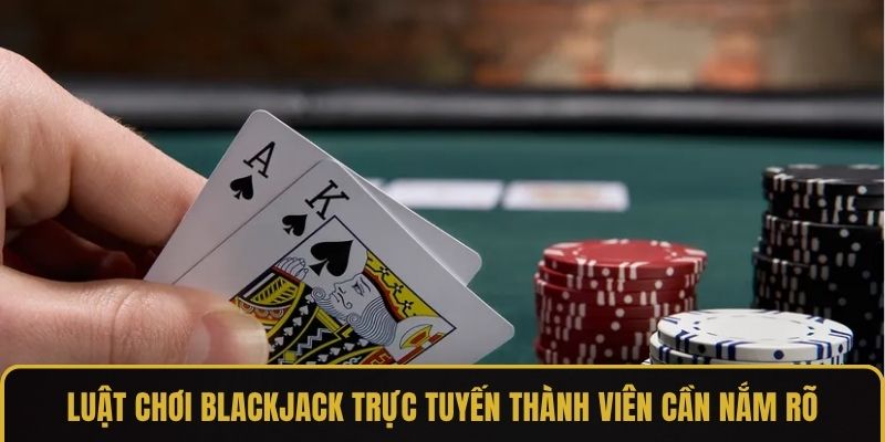 Quy tắc đánh blackjack