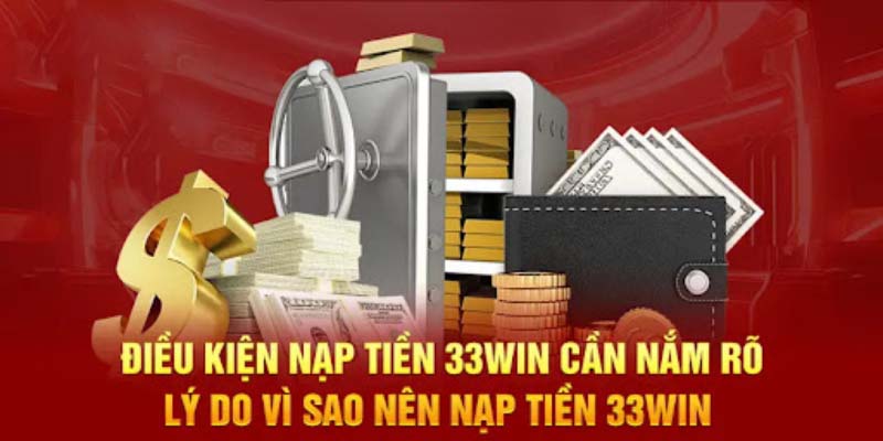 Nạp Tiền 33Win – Quy Trình Nhanh Gọn